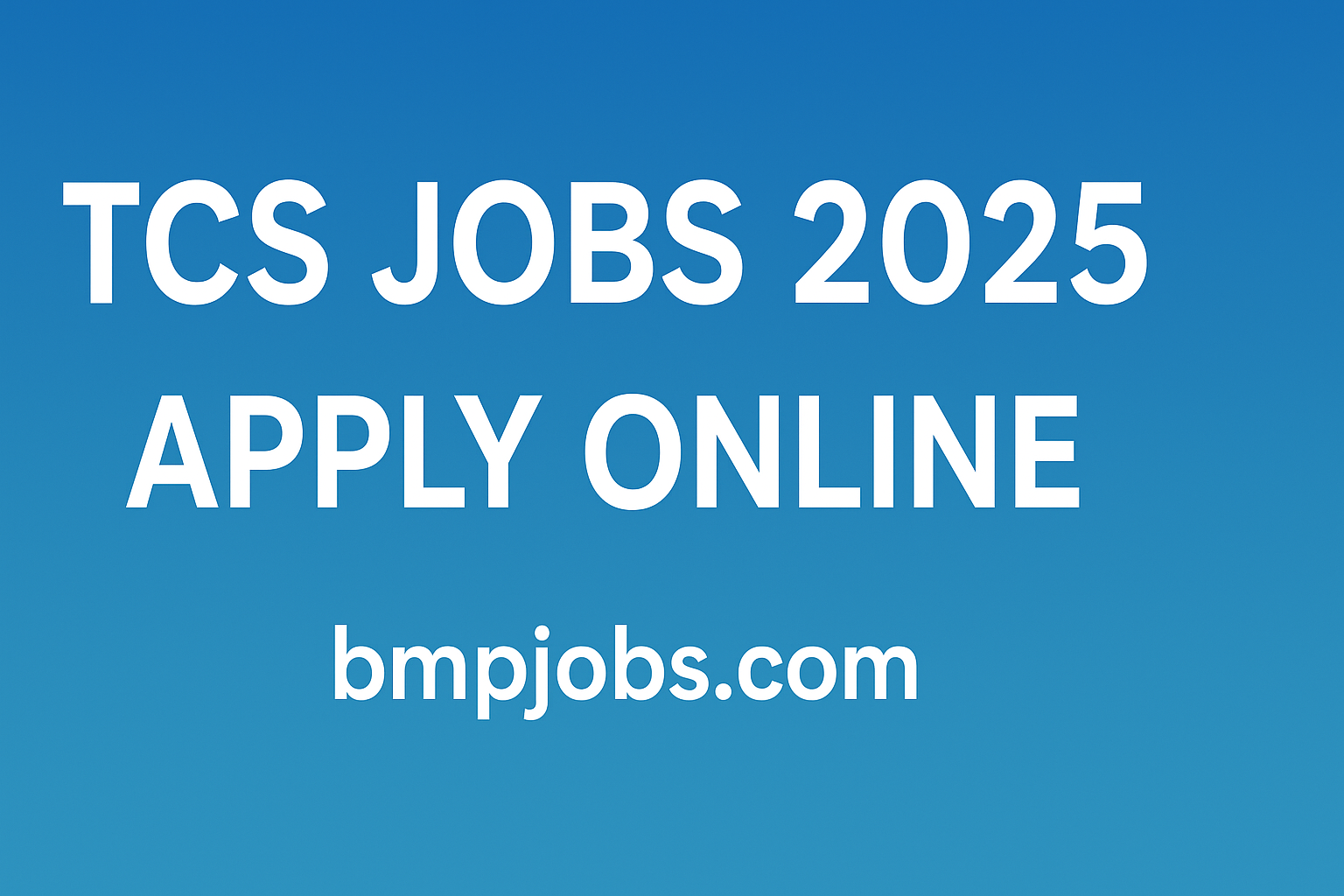 TCS Jobs 2025 – Apply Online for Latest Vacancies